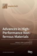 Advances in High-Performance Non-ferrous Materials edito da MDPI AG