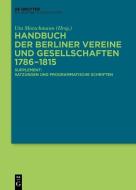Handbuch der Berliner Vereine und Gesellschaften 1786-1815 edito da de Gruyter Akademie
