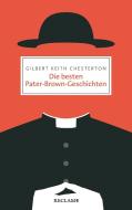 Die besten Pater-Brown-Geschichten di Gilbert-Keith Chesterton edito da Reclam Philipp Jun.