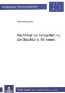 Nachträge zur Textgestaltung der Geschichte Alt-Israels di Wilhelm Resenhöfft edito da P.I.E.