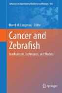 Cancer and Zebrafish edito da Springer-Verlag GmbH