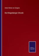Die Klingenberger Chronik di Anton Henne von Sargans edito da Salzwasser-Verlag