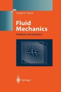 Fluid Mechanics di Joseph H. Spurk edito da Springer Berlin Heidelberg