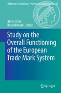 Study on the Overall Functioning of the European Trade Mark System edito da Springer