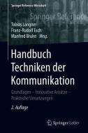 Handbuch Techniken der Kommunikation edito da Springer-Verlag GmbH
