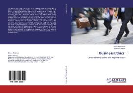 Business Ethics: di Simon Robinson, Mahmut Arslan edito da LAP Lambert Academic Publishing