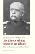 "Ein Schwert hält das andere in der Scheide" di Wolfgang Mieder, Andreas Nolte edito da Königshausen & Neumann