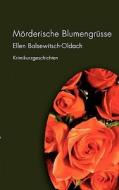 M Rderische Blumengr Sse di Ellen Balsewitsch-Oldach edito da Books On Demand