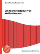 Wolfgang Sartorius Von Waltershausen edito da Book On Demand Ltd.