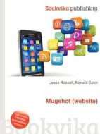 Mugshot (website) edito da Book On Demand Ltd.