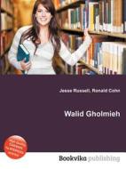 Walid Gholmieh edito da Book On Demand Ltd.