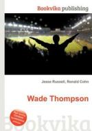 Wade Thompson edito da Book On Demand Ltd.