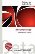 Rheumatology edito da Betascript Publishing