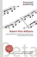 Robert Pete Williams edito da Betascript Publishing