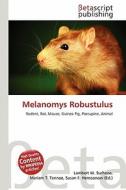 Melanomys Robustulus edito da Betascript Publishing