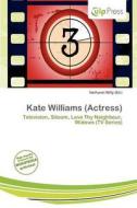 Kate Williams (actress) edito da Culp Press