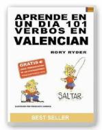Learn 101 Valenciano Verbs In 1 Day di Rory Ryder edito da Learnverbs.com