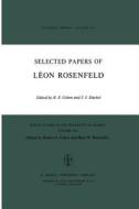 Selected Papers of Léon Rosenfeld edito da Springer Netherlands