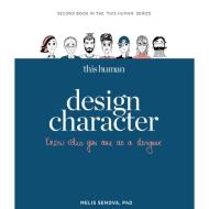 This Human - Design Character di Melis Senova edito da BIS Publishers B.V.