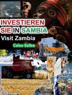 INVESTIEREN SIE IN SAMBIA - VISIT ZAMBIA - Celso Salles di Celso Salles edito da Blurb