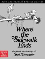 Where the Sidewalk Ends di Shel Silverstein edito da HARPERCOLLINS