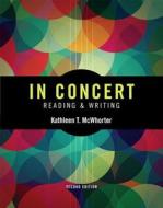In Concert: An Integrated Approach to Reading and Writing di Kathleen T. McWhorter edito da Pearson Education