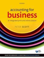 Accounting for Business: An Integrated Print and Online Solution di Peter Scott edito da OXFORD UNIV PR
