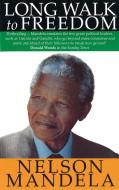 Long Walk to Freedom di Nelson Mandela edito da Little, Brown Book Group