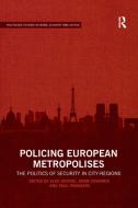 Policing European Metropolises edito da Taylor & Francis Ltd