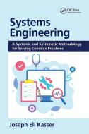 Systems Engineering di Joseph Eli Kasser edito da Taylor & Francis Ltd
