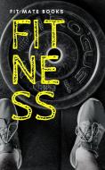 Fitness di Fit Mates Books edito da BLURB INC