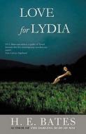 Love for Lydia di H. E. Bates edito da Methuen Publishing Ltd