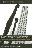 Urban Space And Cityscapes edito da Taylor & Francis Ltd