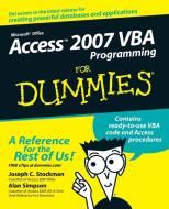 Access 2007 VBA Programming for Dummies di Joseph C. Stockman, Alan Simpson edito da John Wiley & Sons