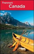 Frommer's Canada di Leslie Brokaw, Pamela Cuthbert, James Hales edito da John Wiley And Sons Ltd