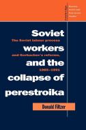 Soviet Workers and the Collapse of Perestroika di Donald Filtzer edito da Cambridge University Press