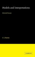 Models and Interpretations di J. A. Barnes edito da Cambridge University Press