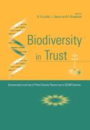 Biodiversity in Trust edito da Cambridge University Press