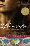 Illuminations: A Novel of Hildegard Von Bingen di Mary Sharratt edito da MARINER BOOKS