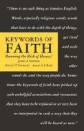 Keywords Of Faith di James A. Simpson, Angus T. Stewart, Alan A. S. Reid edito da St Andrew Press