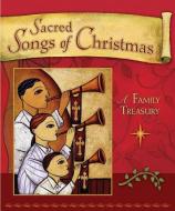 Sacred Songs of Christmas di Concordia Publishing House edito da CONCORDIA PUB HOUSE