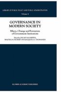 Governance in Modern Society di Oscar van Heffen edito da Springer Netherlands