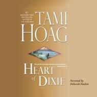 Heart of Dixie di Tami Hoag edito da Audiogo