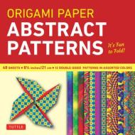 Origami Paper - Abstract Patterns - 8 1/4 - 48 Sheets edito da Periplus Editions