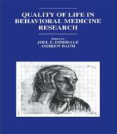 Quality of Life in Behavioral Medicine Research edito da Taylor & Francis Inc