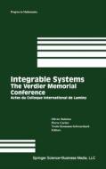 The Verdier Memorial Conference on Integrable Systems: Actes Du Colloque International de Luminy (1991) di Y. Kosmann-Schwarzbach edito da Birkhauser
