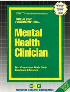 Mental Health Clinician di National Learning Corporation edito da Passbooks