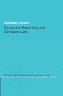 Corporate Reporting and Company Law di Charlotte Villiers edito da Cambridge University Press