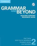 Grammar And Beyond Level 2 Teacher Support Resource Book With Cd-rom edito da Cambridge University Press