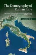 The Demography of Roman Italy di Saskia Hin edito da Cambridge University Press